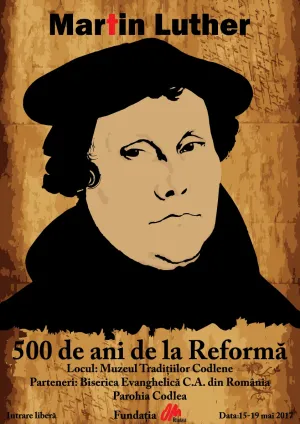 „500 de ani de la Reformă” - Expoziţie la Muzeul Tradiţiilor Codlene