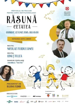 „Răsună Cetatea” - Festivalul Naţional de Folclor al Copiilor Instituţionalizaţi