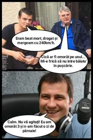 „Eu am omorât trei şi n-am făcut o zi de pârnaie”