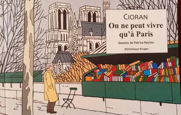 Parisul n-a uitat de Emil Cioran nici în 2021. Fostul profesor de la Şaguna, personaj de benzi desenate  