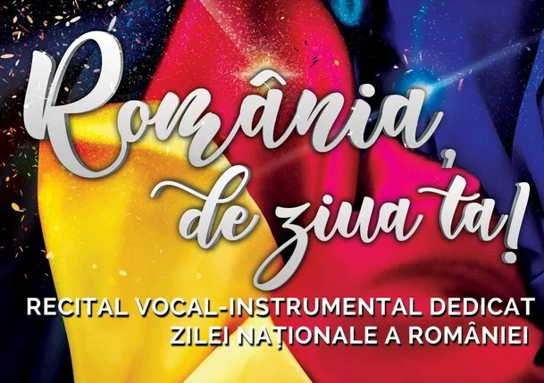 1 Decembrie: Toţi cei care simt şi gândesc româneşte sunt invitaţi la Operă