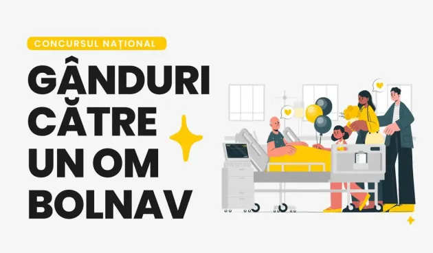 S-a dat startul concursului „Gânduri către un om bolnav”