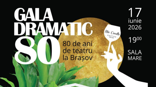 Gala Dramatic 80 – 8 decenii de activitate pentru teatrul din Braşov