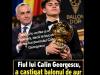 „Felicitări, campionule!”. Au crezut că fiul lui Călin Georgescu a câştigat Balonul de Aur  