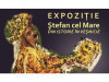 Expoziţie dedicată Sfântului  Ştefan cel Mare, disponibilă online