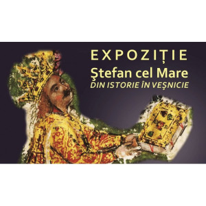 Expoziţie dedicată Sfântului  Ştefan cel Mare, disponibilă online