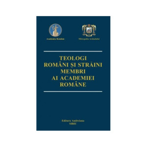Teologi români şi străini membri ai Academiei Române