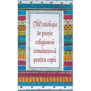 Antologie de poezie religioasă românească pentru copii