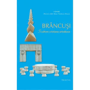 Brâncuşi, sculptor  creştin ortodox