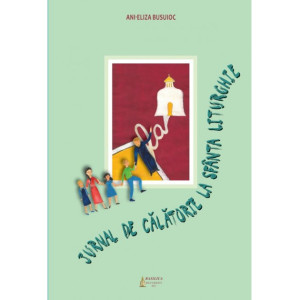Jurnal de Călătorie la Sfânta Liturghie