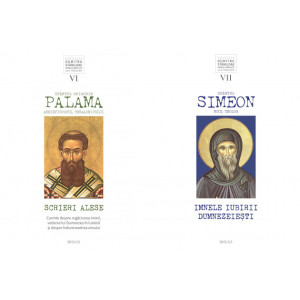 Editura Basilica lansează două volume cu scrierile sfinţilor isihaşti Grigorie Palama şi Simeon Noul Teolog