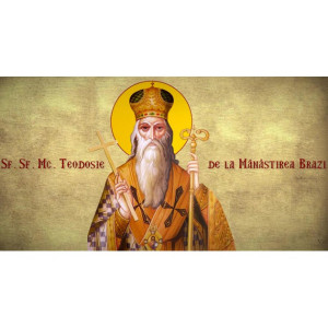 Sfântul lerarh Teodosie  de la Mănăstirea Brazi